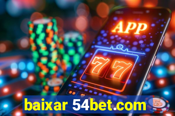 baixar 54bet.com